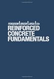 Reinforced Concrete Fundamentals, 5th Edition