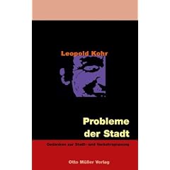 Probleme der Stadt: Leopold Kohr Gesamtausgabe 6