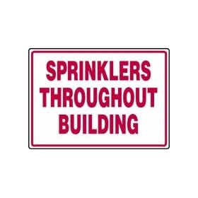 SPRINKLERS THROUGHOUT BUILDING 10" x 14" Aluminum Sign