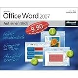 Microsoft Office Word 2007 auf einen Blick: JubilÀumsausgabe