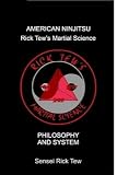 American Ninjitsu - Rick Tew's Martial Science