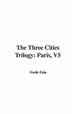 The Three Cities Trilogy: Paris, V5