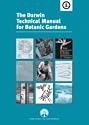 The Darwin Technical Manual for Botanic Gardens