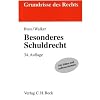 Besonderes Schuldrecht: Rechtsstand: Januar 2010