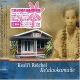 Keali'i Reichel ケアラオカマイレ