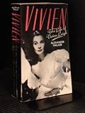 Vivien : the life of Vivien Leigh