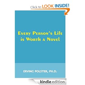 Every Person's Life is Worth a Novel