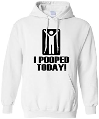 Men's/Unisex Pullover Hoodie Funny I Pooped Today!! WHITE (Large)