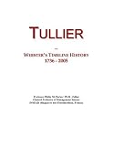 Tullier: Webster's Timeline History, 1736 - 2005
