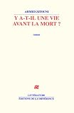 Y a-t-il une vie avant la mort ?