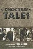 Choctaw Tales Choctaw Tales