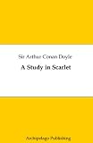 A Study in Scarlet (Headline Review Classics)