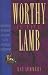Worthy is the Lamb CD - NEW !