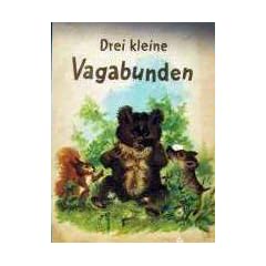 Drei kleine Vagabunden