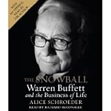 The Snowball: Warren Buffett and the Business of Life [ABRIDGED] [AUDIOBOOK]