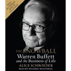 The Snowball: Warren Buffett and the Business of Life [ABRIDGED] [AUDIOBOOK]