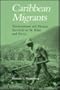 Caribbean Migrants: Environment Human Survival St. Kitts Nevis