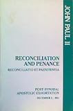 Reconciliatio et paenitentia : post-synodal apostolic exhortation of John Paul II to the bishops, clergy and faithful on reconciliation and penance in the mission of the Church today