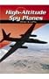 High-Altitude Spy Planes: The U-2s (War Planes)