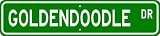Goldendoodle STREET SIGN ~ High Quality Aluminum ~ Dog Lover