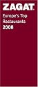 Zagat 2008 Europe's Top Restaurants (Zagatsurvey : Europe's Top Restaurants)