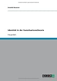 Identit�t in der Sozialisationstheorie