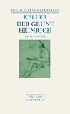 Produkt-Bild: Der gr&uuml;ne Heinrich: Erste Fassung: Text und Kommentar (Deutscher Klassiker Verlag im Taschenbuch)