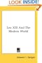 Leo XIII And The Modern World