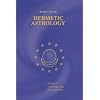 Hermetic Astrology: Vol. 1