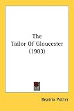 The Tailor of Gloucester (The World of Beatrix Potter: Peter Rabbit)