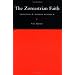 Zoroastrianism: The mother of all Religions