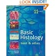 Basic Histology: Text and Atlas by Luiz Junqueira and Jose Carneiro