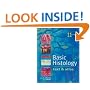 Basic Histology: Text & Atlas: Text and Atlas (Junqueira's Basic Histology)