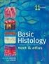 Basic Histology: Text & Atlas (Basic Histology)