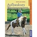 Aufbaukurs Westernreiten: Horsemanship Training