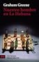 Nuestro hombre en la Habana / Our Man in Havana: Un entretenimiento / An Entertainment (El Libro De Bolsillo / the Pocket Book) (Spanish Edition)
