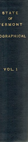 Genealogical and Family History of the State of Vermont: A Record of the Achievements of Her People in the Making of a Commonwealth and the Founding of a Nation