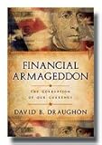 img - for Financial Armageddon- LDS Nonfiction- Source of Information and Advice About Financial Stability- Save Yourself From Economic Collapse- Protect Yourself and Your Family Financially book / textbook / text book