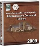 North Carolina State Building Code: Administrative Code and Policies, 2009 - Loose-leaf - 1580017576