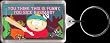 South Park You Think This Is Funny Keychain SK1985