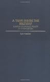 A Year Inside the Beltway: Making Economic Policy in Washington
