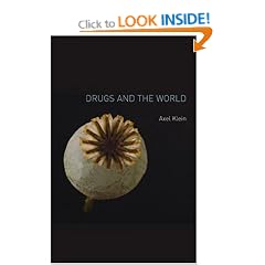 Drugs and the World