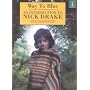 Way to Blue: An Introduction to Nick Drake