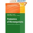 Proteomics of Microorganisms: Fundamental Aspects and Application (Advances in Biochemical... by Michael Hecker, Stefan M�llner, D.J. Cahill, and P. Cash