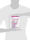 The Sound of Hope: Recognizing, Coping with, and Treating Your Child's Auditory Processing Disorder