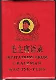 Quotations from Chairman Mao Tse-tung (Chairman Maos Little Red Book)