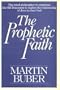 The Prophetic Faith