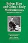 Robert Hart and China's Early Modernization: His Journals, 1863-1866