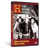 When Cowboys Were King