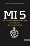 MI 5: Die wahre Geschichte des britis...
